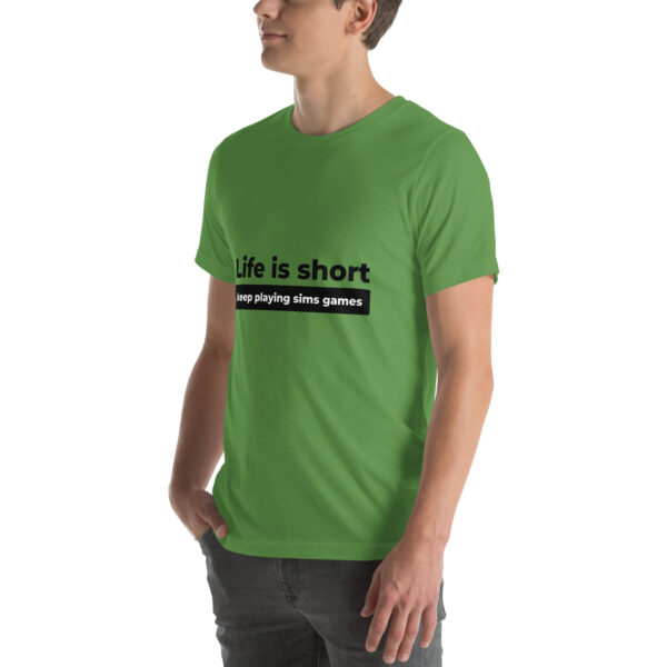 "Life Is Short" Unisex t-shirt - Image 11